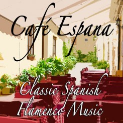 cafe-espana-classic-spanish-flamenco-music