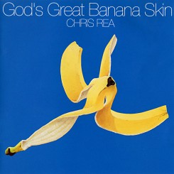 chris_rea_-_gods_great_banana_skin