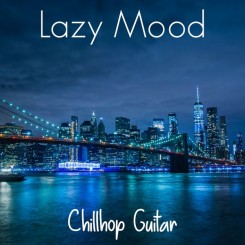 chillhop-guitar---lazy-mood-(2021)