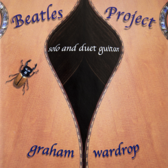 graham-wardrop---beatles-project---solo-and-duet-guitar-2017