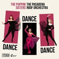 the-puppini-sisters-&-the-pasadena-roof-orchestra---puttin-on-the-ritz
