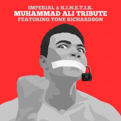 imperial-&-k.i.n.e.t.i.k.-featuring-tone-richardson-–-muhammad-ali-tribute-2016