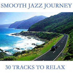 v.a---smooth-jazz-journey-(30-tracks-to-relax)-(2007)