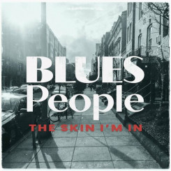 _blues-people---the-skin-im-in
