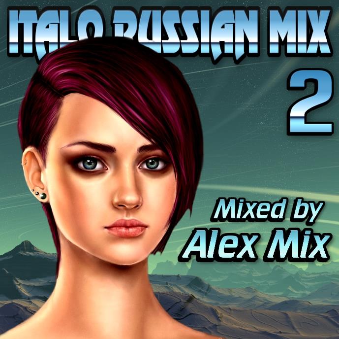 Хороший микс слушать. Алекс микс. DG Alex Mix. Russian Mix. Russian best Mix.