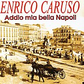 Enrico Caruso (Addio mia bella Napoli).gif