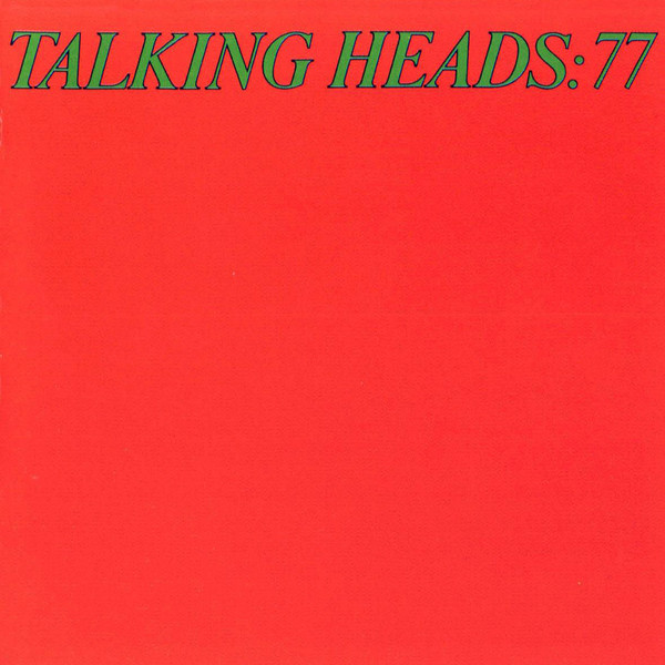 Говорящие альбомы. Talking heads talking heads: 77 1977. Talking heads 77 album. Talking heads album Cover. Talking heads-the best-обложка.