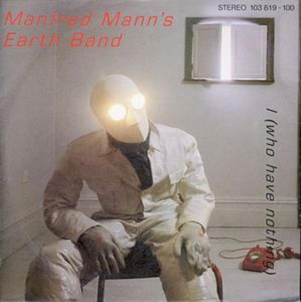 Mann s earth. Манфред Манн обложки альбомов. Manfred Mann's Earth Band i (who have nothing).