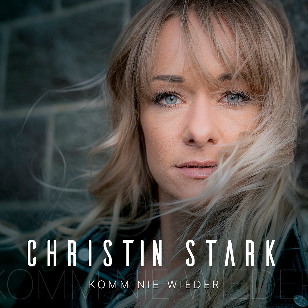 Christin Stark - Komm nie wieder (2020) Cover