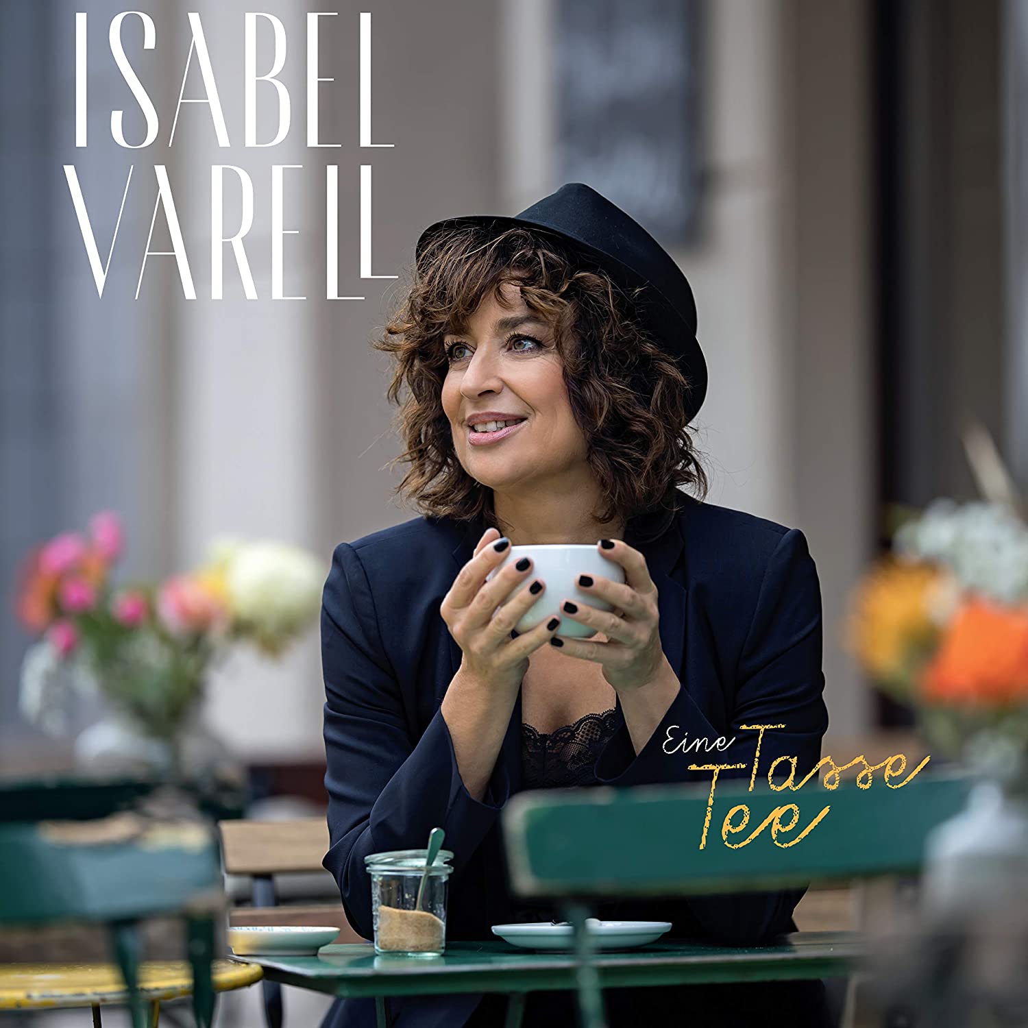 Isabel Varell - Eine Tasse Tee (2020)