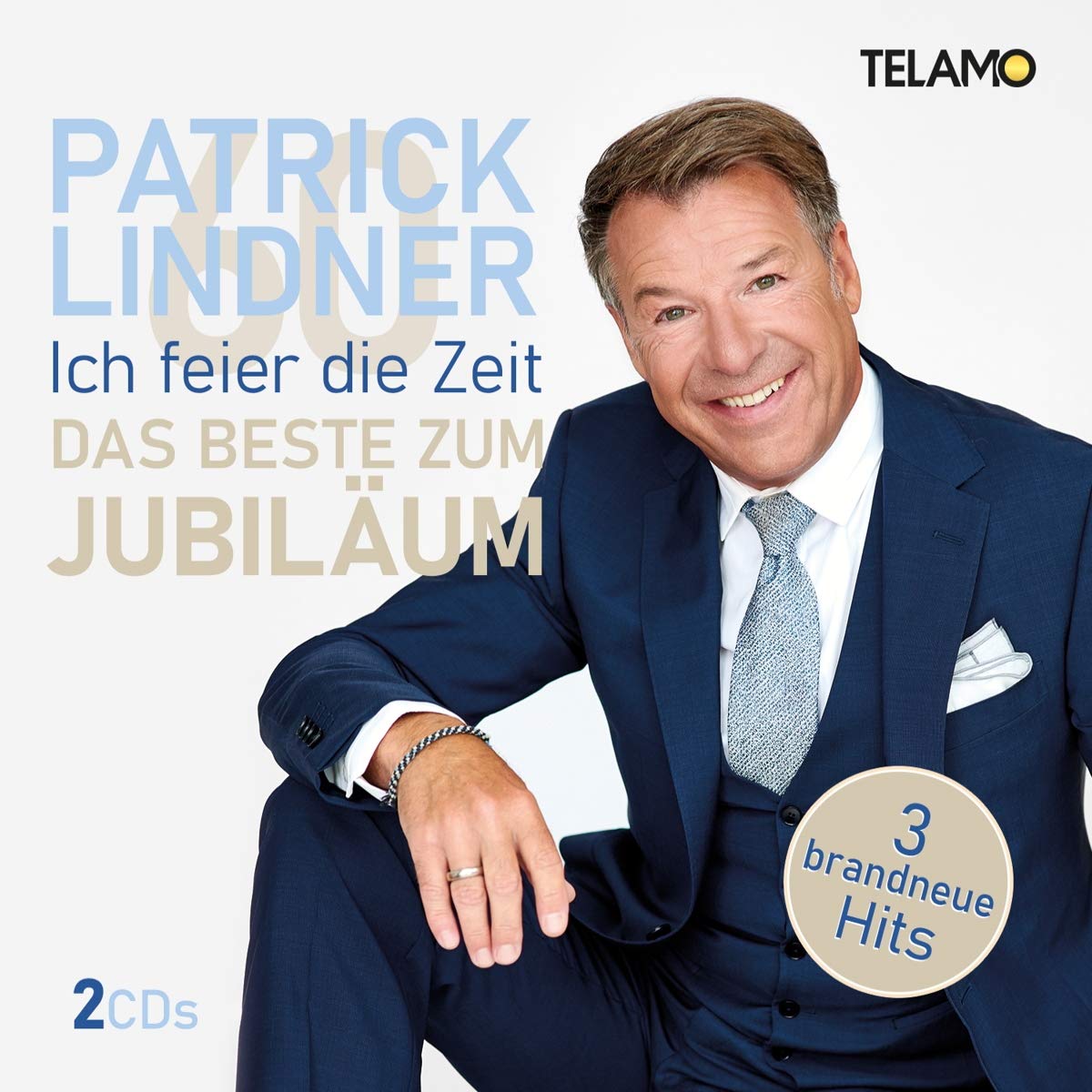 Patrick Lindner - Ich feier die Zeit: Das Beste zum Jubiläum (2020) Front