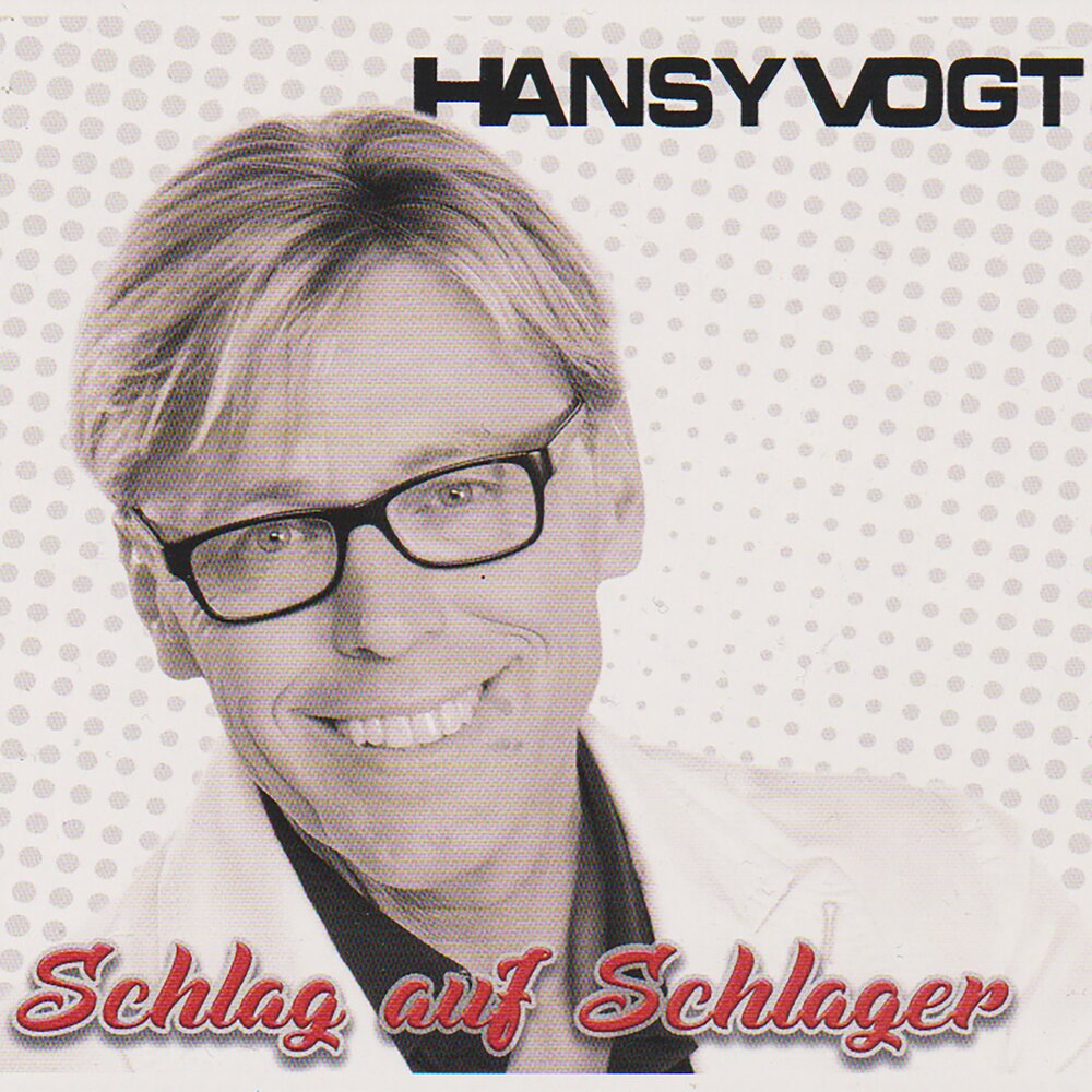 Hansy Vogt - Schlag auf Schlager (2021) Front