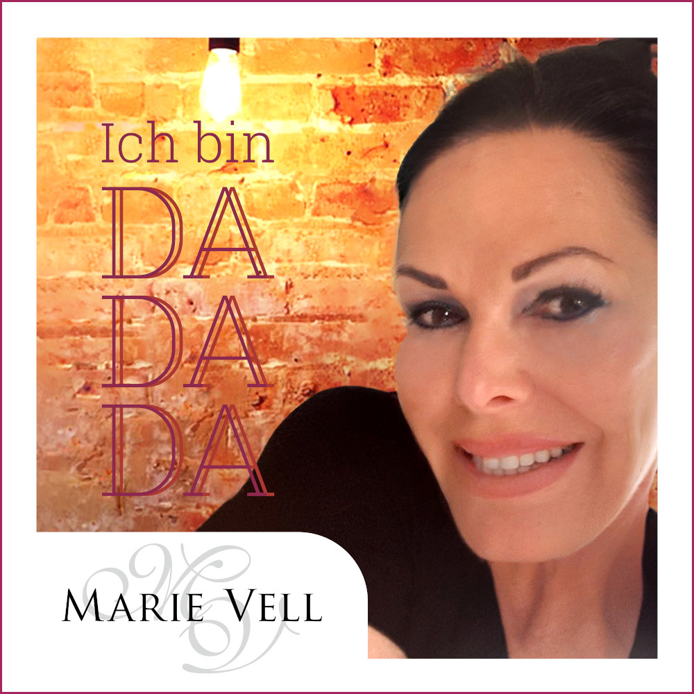 Marie Vell - Ich bin da, da, da (2021) 