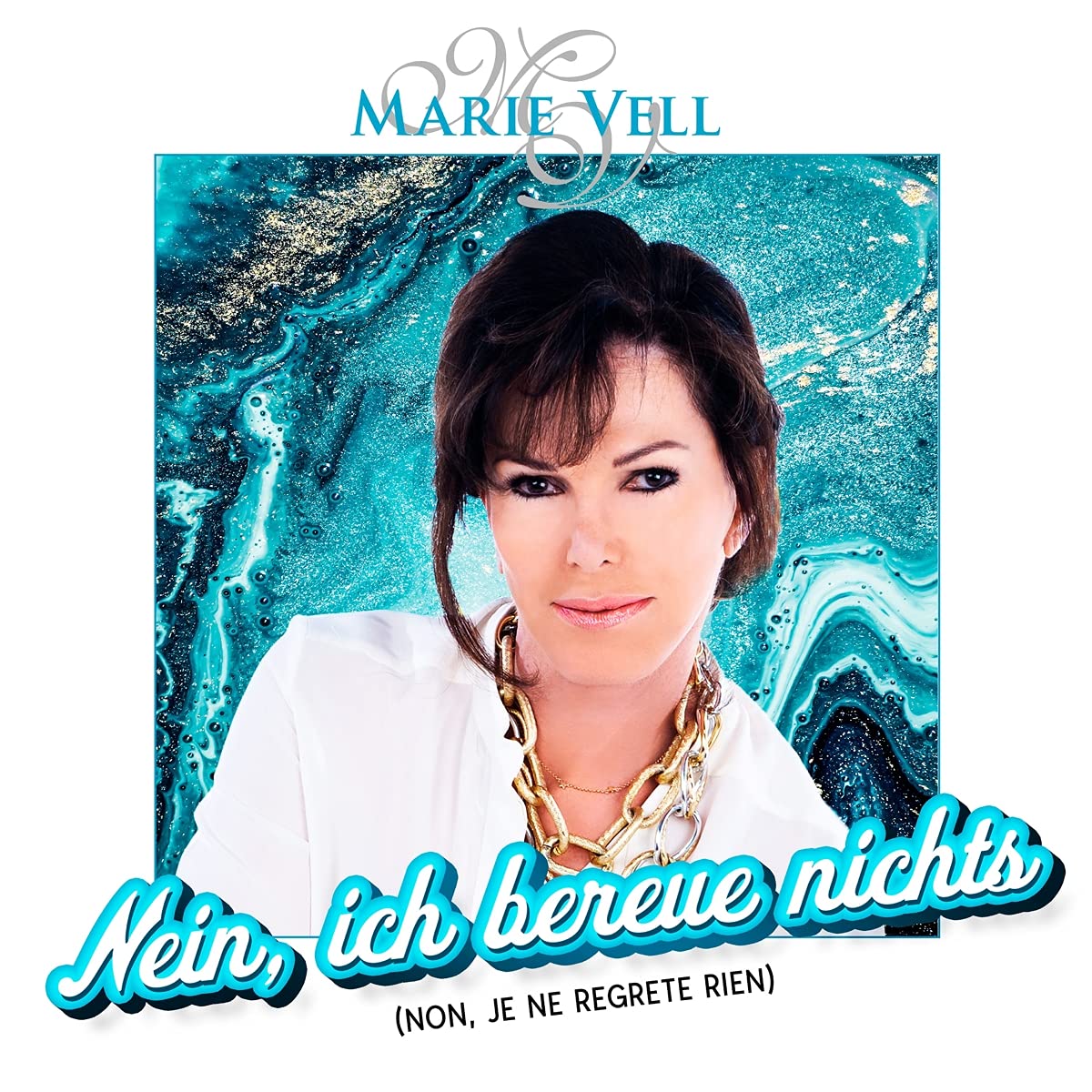 Marie Vell - Nein, ich bereue nichts (Non, je ne regrete rien) (2021) 