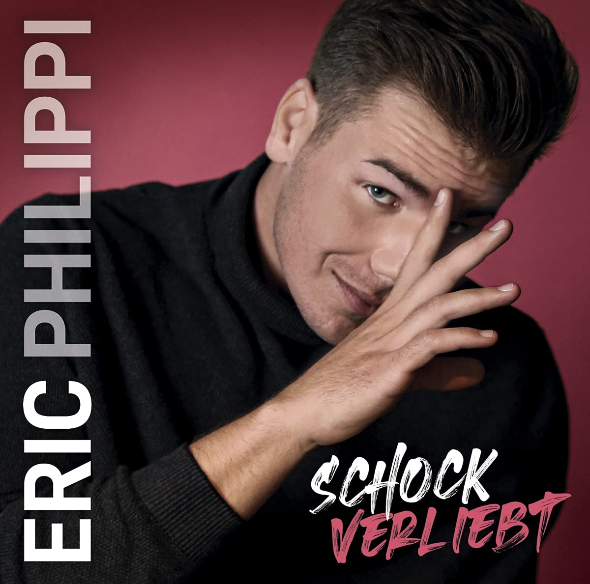 Eric Philippi - Schockverliebt (2021) 