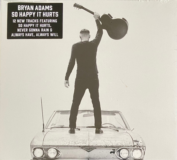 Hurt время. Bryan Adams - so Happy it hurts (2022). Bryan Adams 2022. Bryan Adams альбомы. So Happy it hurts 2022.