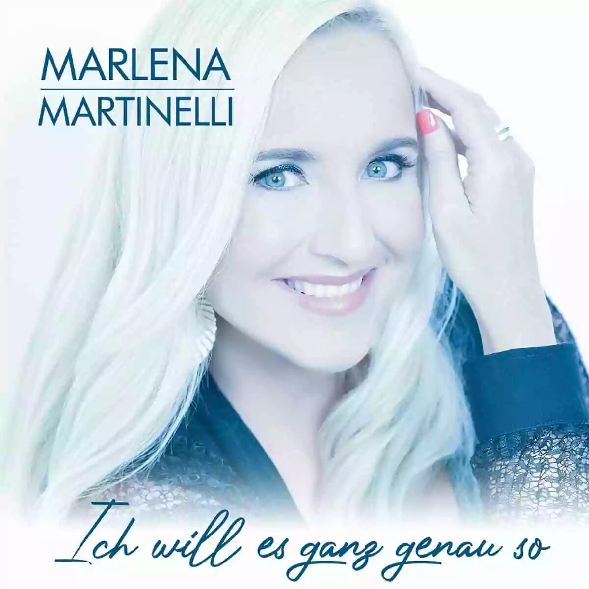 Marlena Martinelli - Ich will es ganz genau so (2023) 