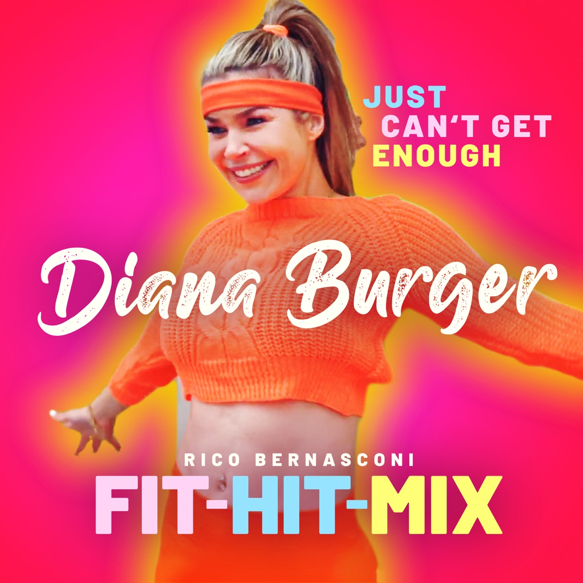 Diana Burger - Just can't get enough (Rico Bernasconi Fit Hit Mix) (2023) 