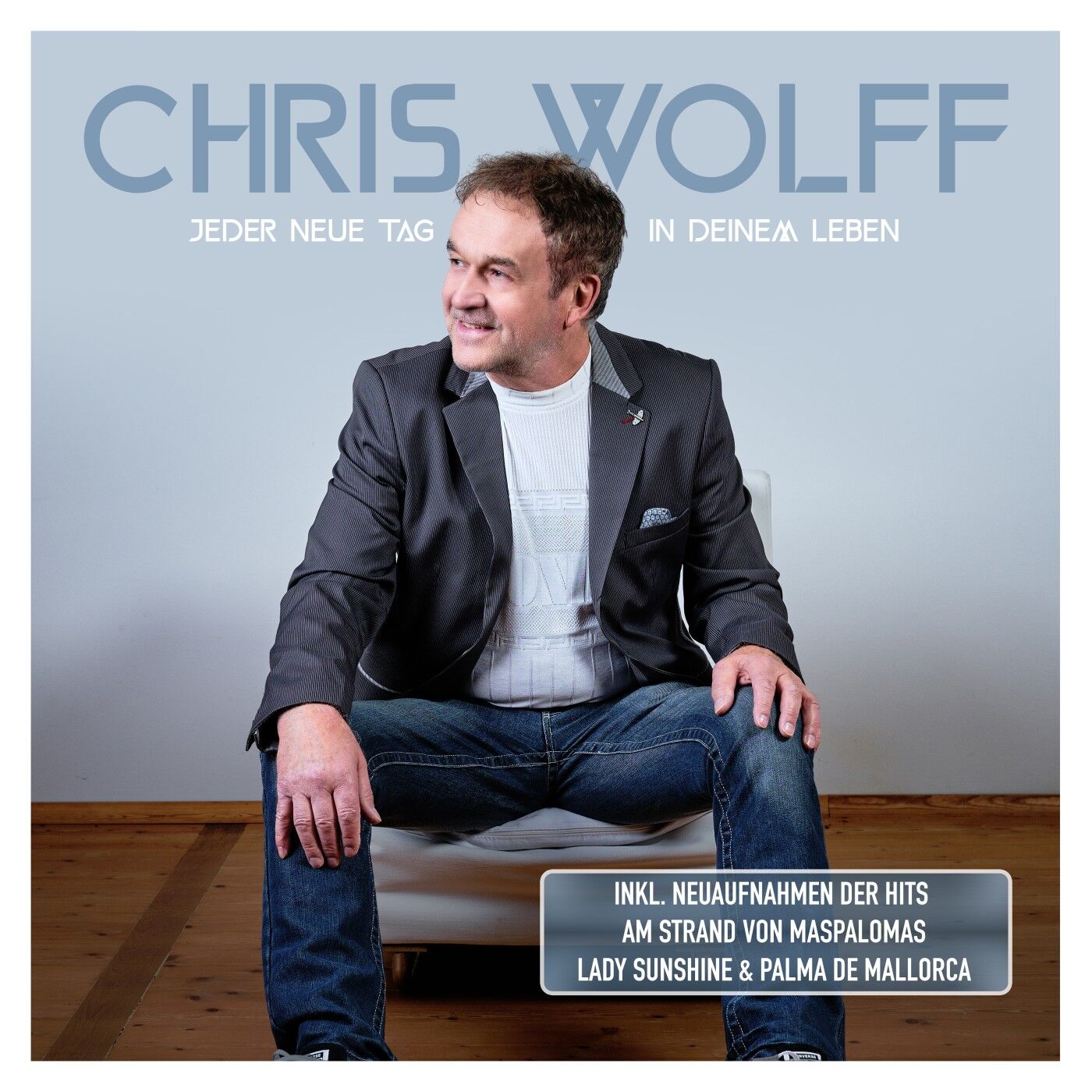Chris Wolff - Jeder neue Tag in deinem Leben (2023) 