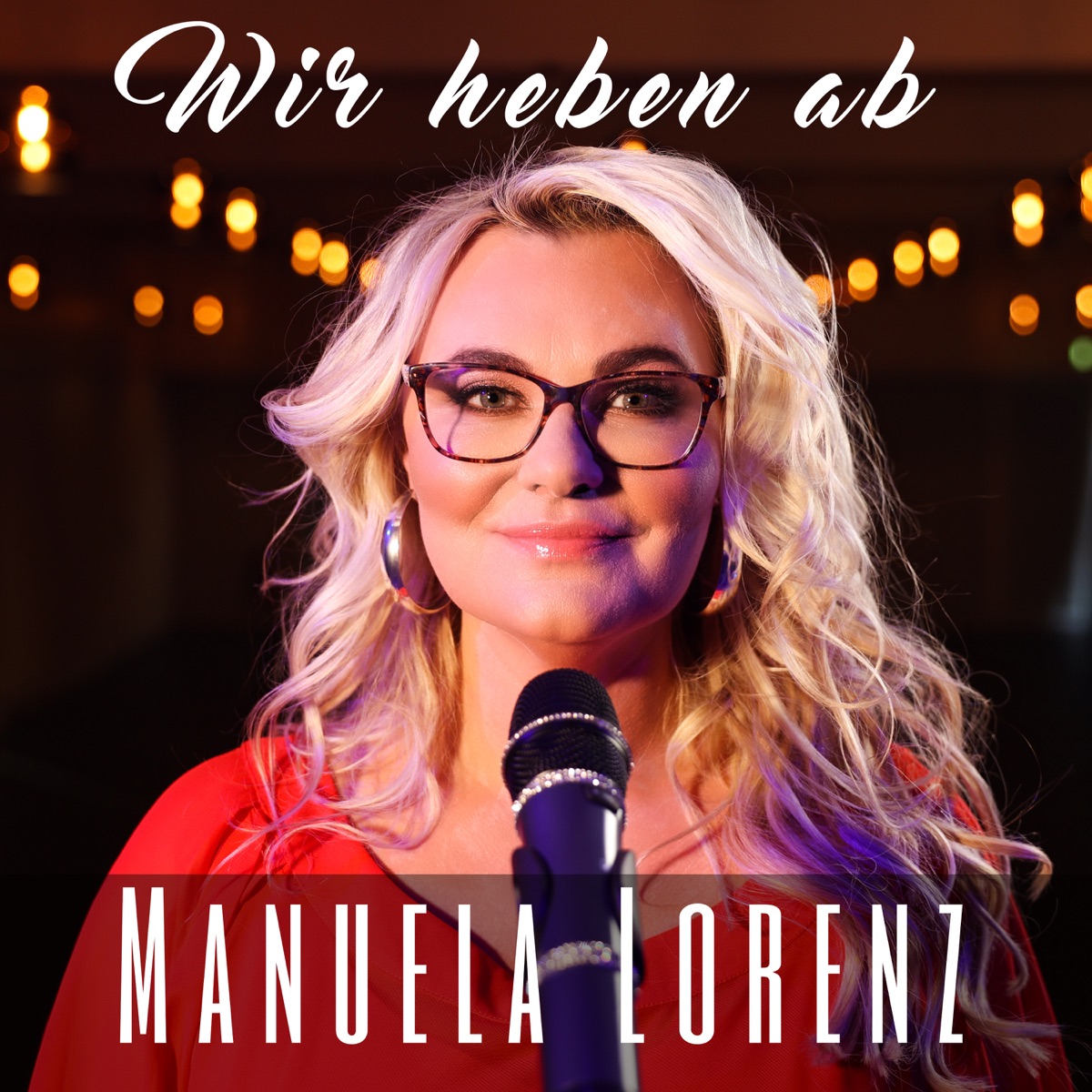 Manuela Lorenz - Wir heben ab 