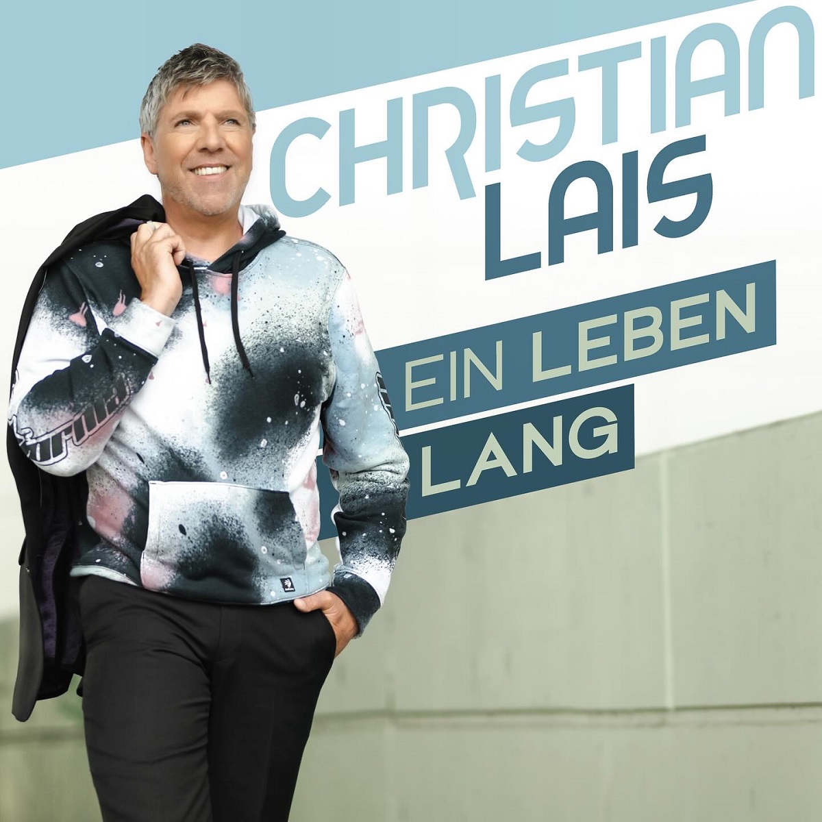 Christian Lais - Ein Leben lang 