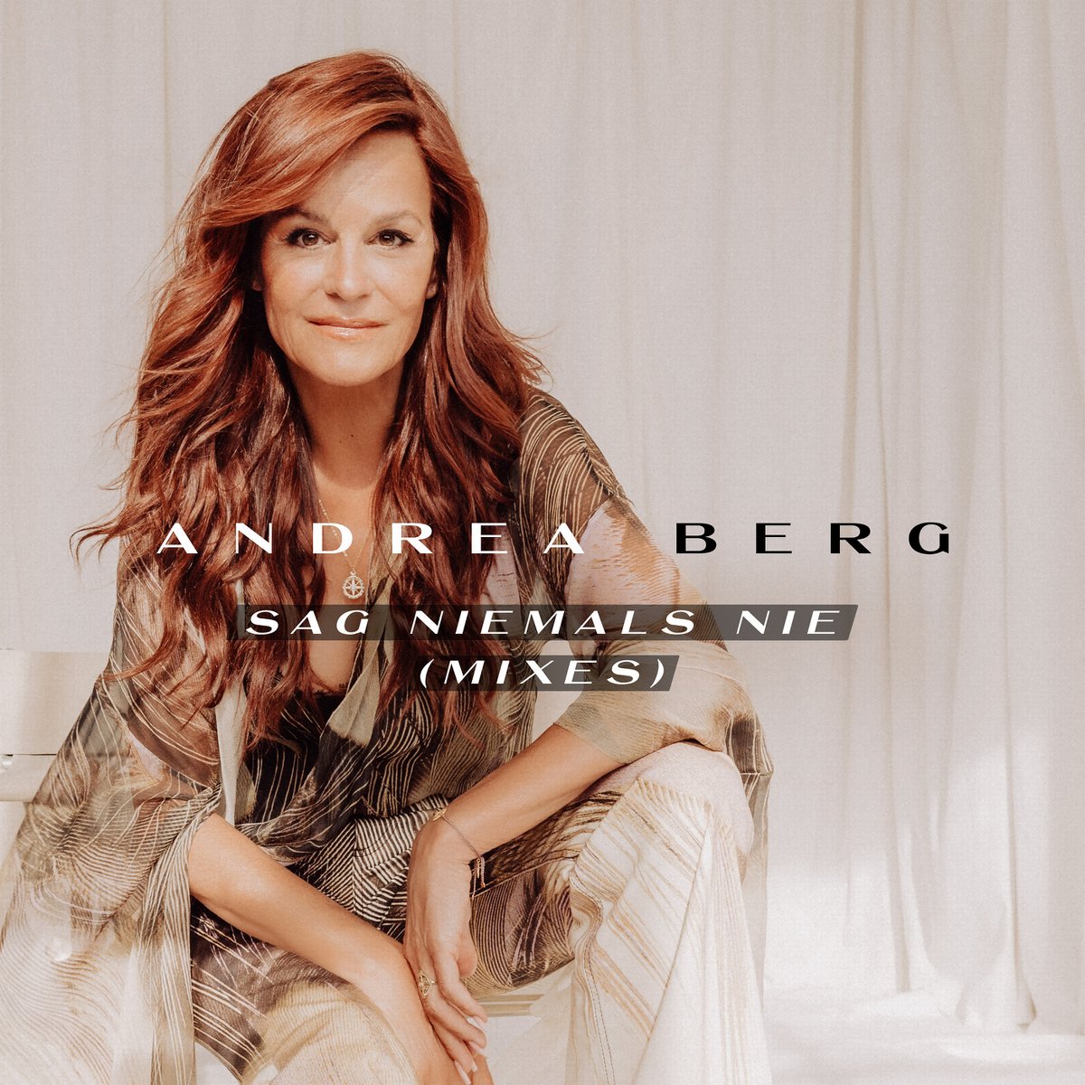 Andrea Berg - Sag niemals nie (Mixes) 