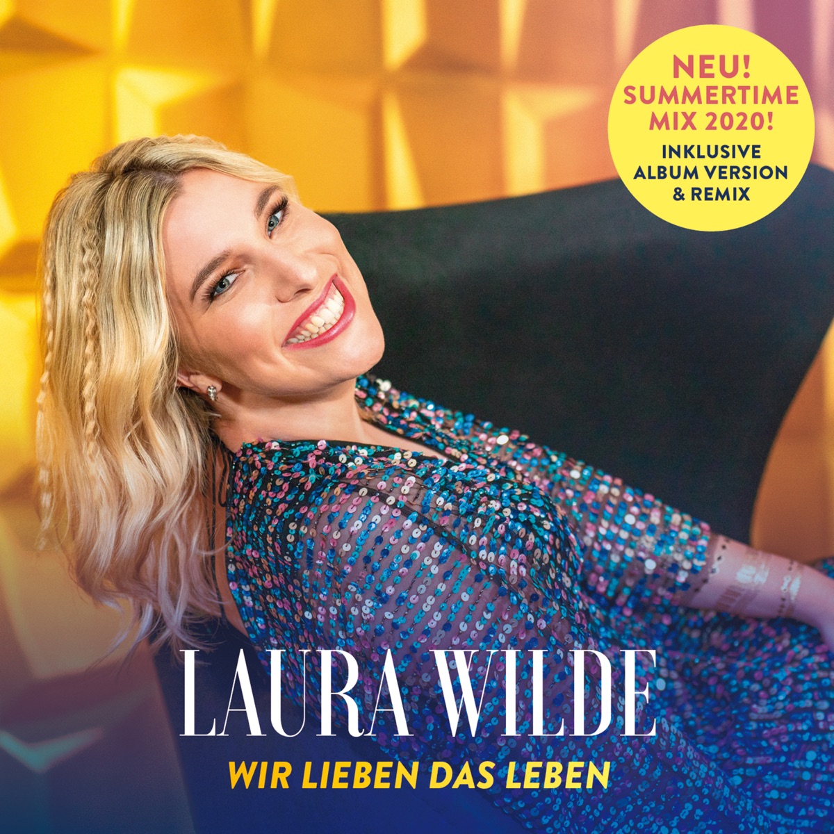 Laura Wilde - Wir lieben das Leben 