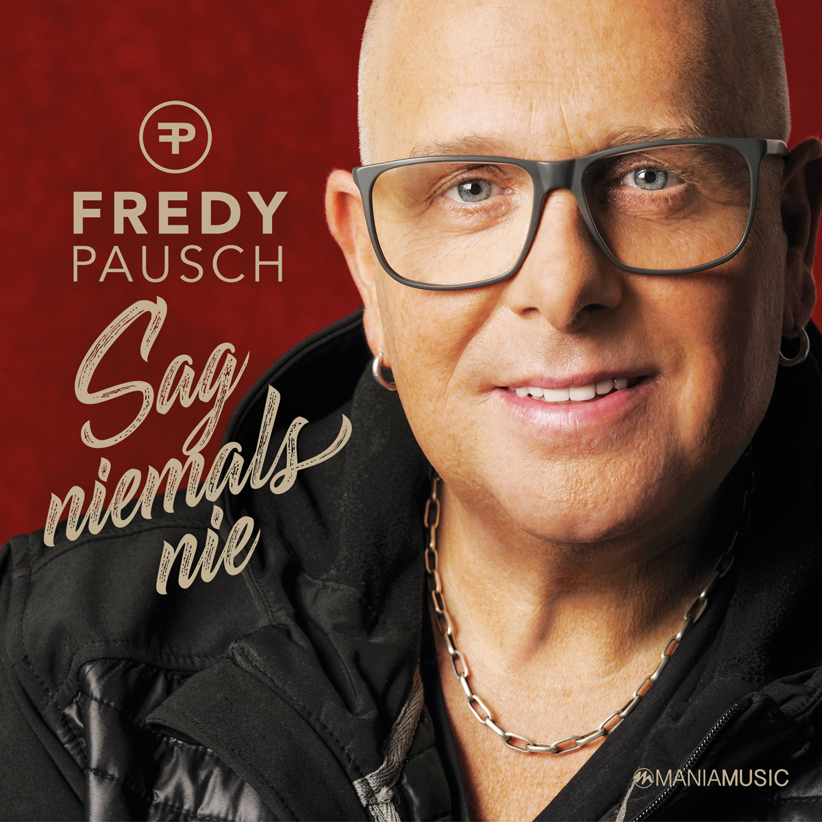 Fredy Pausch - Sag niemals nie 