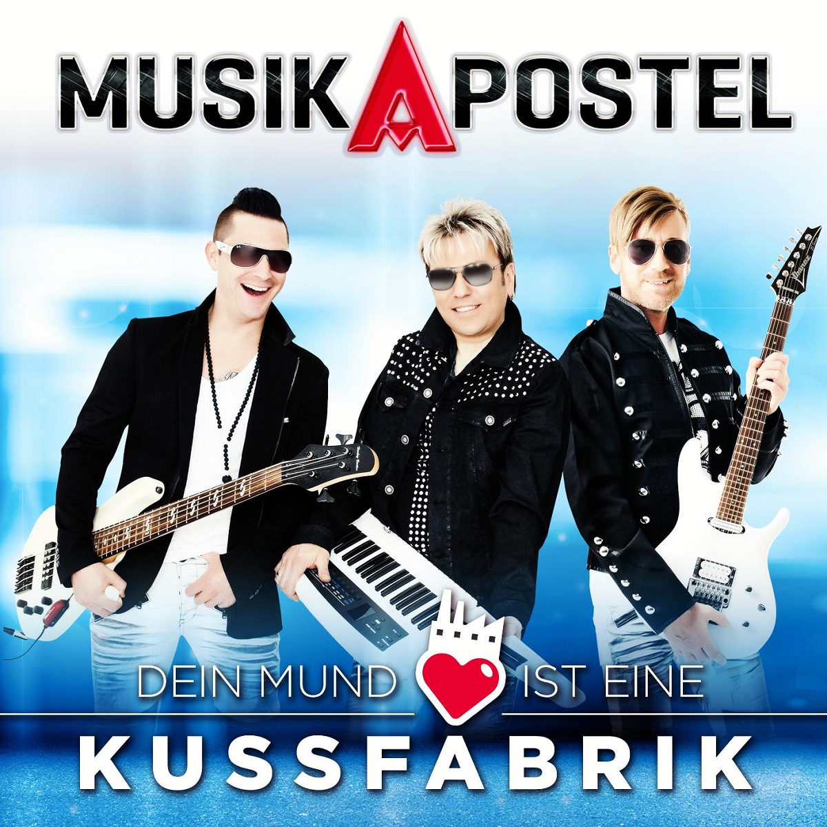 MusikApostel - Dein Mund ist eine Kussfabrik 