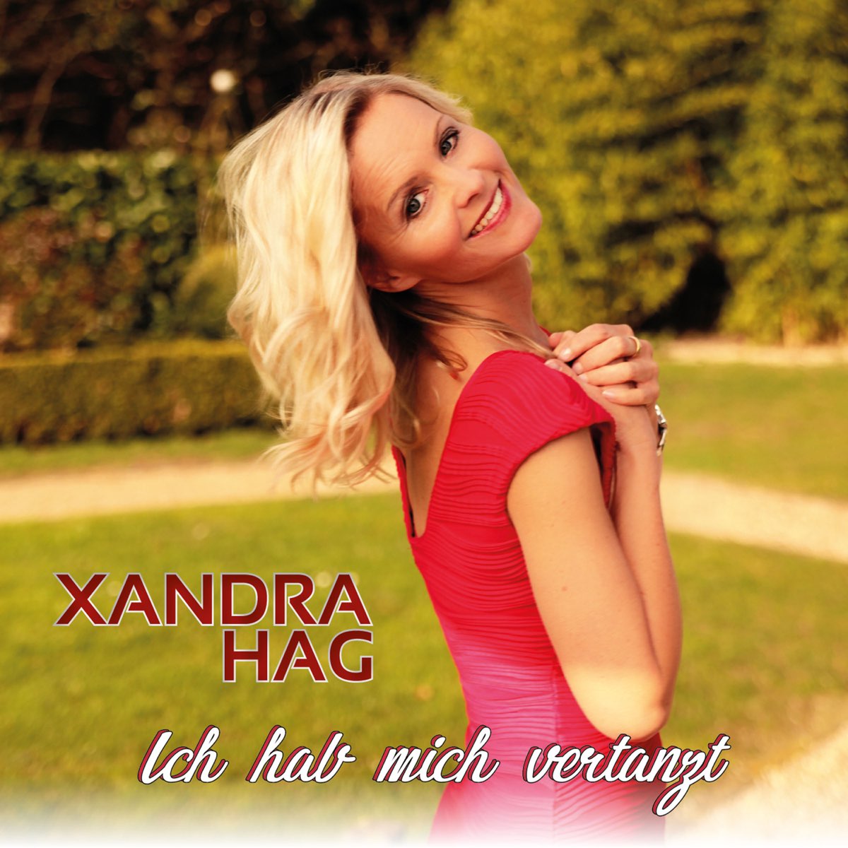 Xandra Hag - Ich hab mich vertanzt 