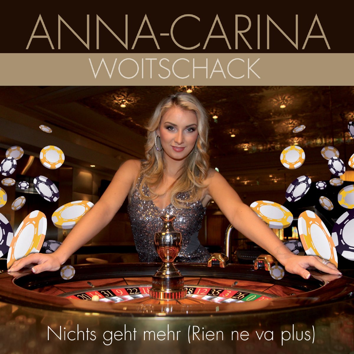 Anna-Carina Woitschack - Nichts geht mehr (Rien ne va plus) 