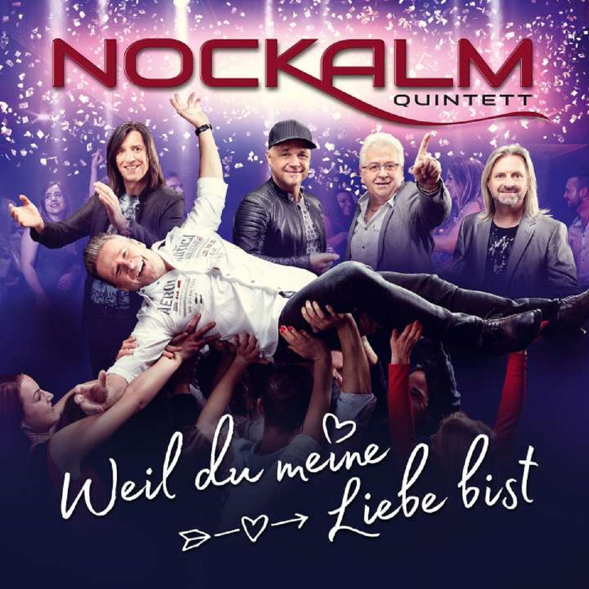 Nockalm Quintett - Weil du meine Liebe bist 