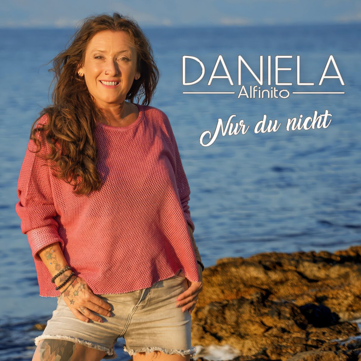 Daniela Alfinito - Nur du nicht 