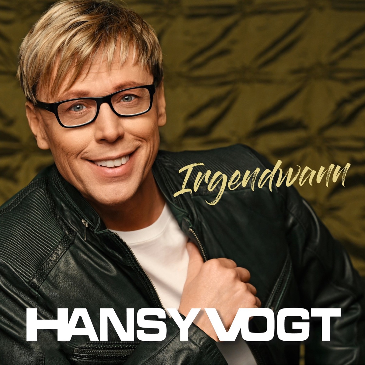 Hansy Vogt - Irgendwann 