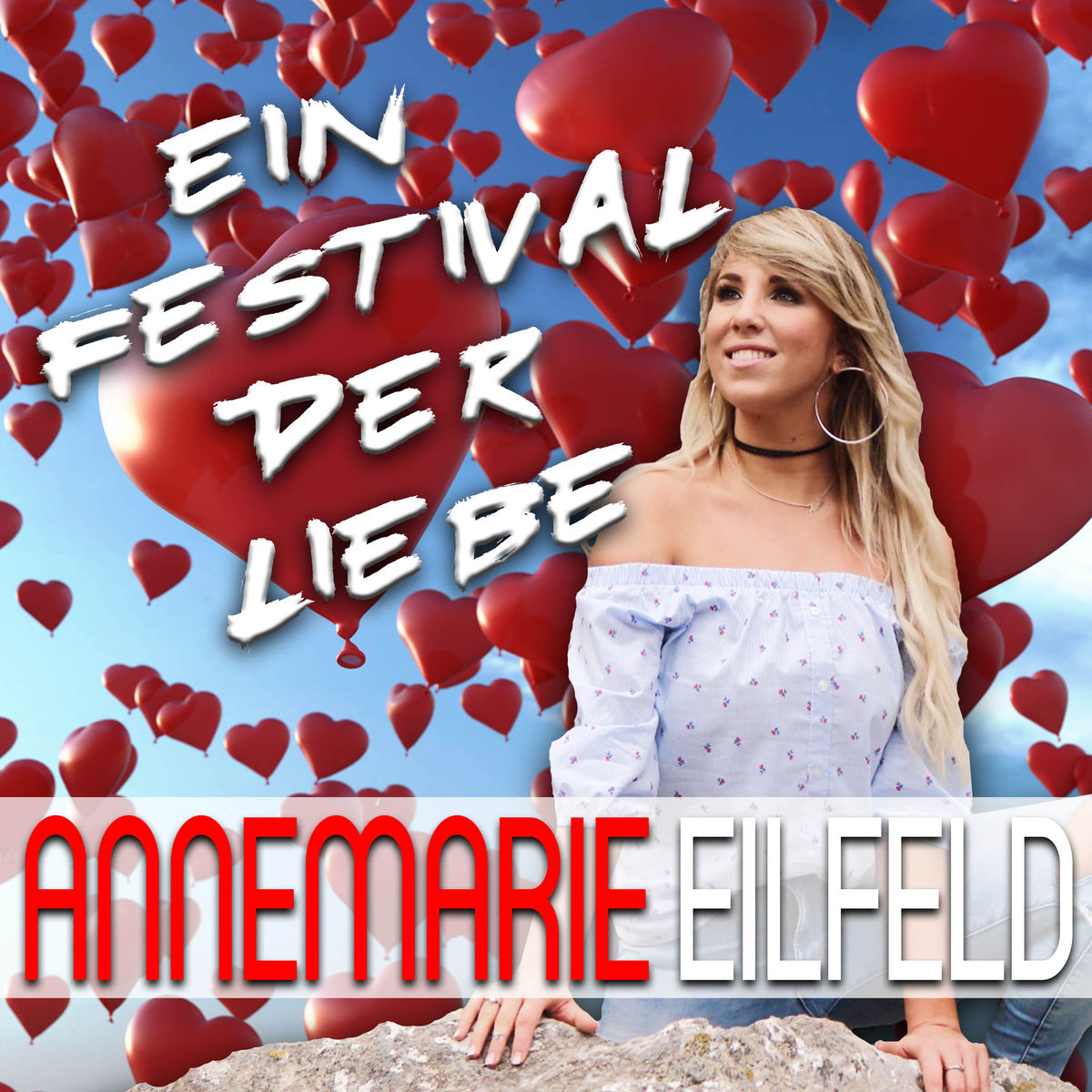 Annemarie Eilfeld - Ein Festival der Liebe 