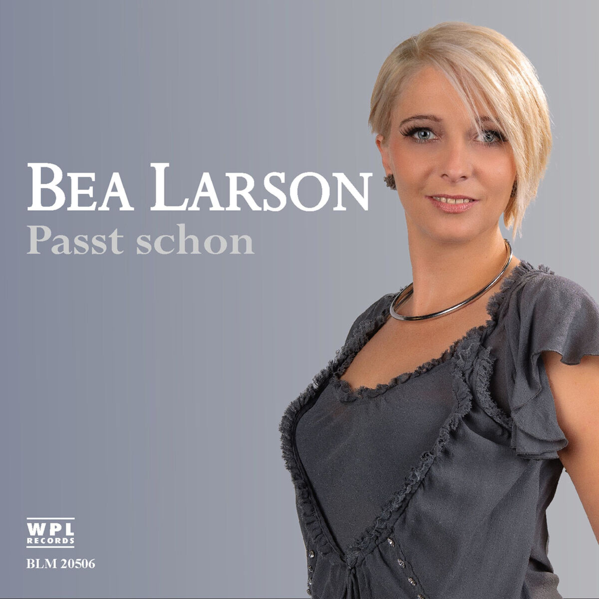 Bea Larson - Passt schon (2013)
