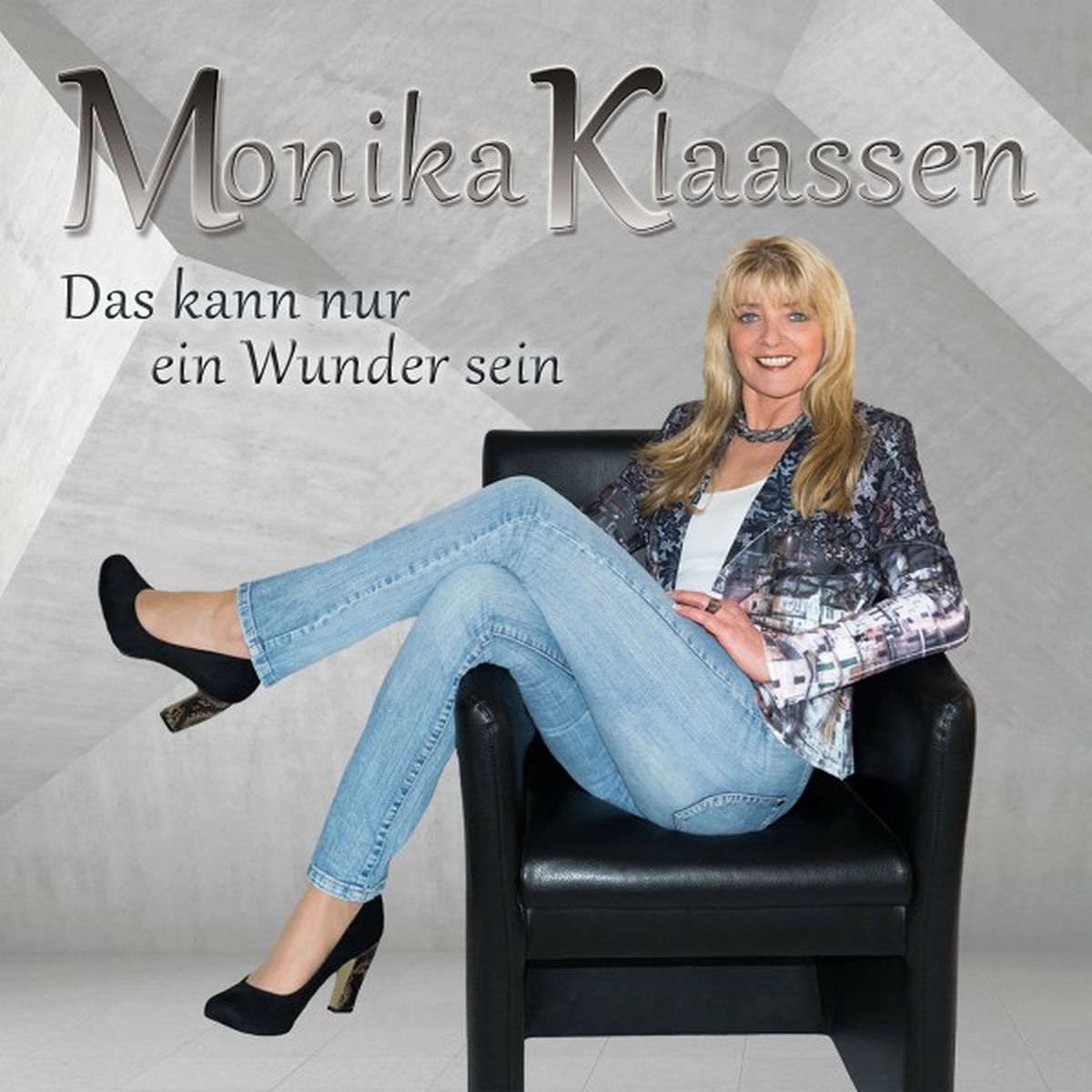 Monika Klaassen - Das kann nur ein Wunder sein 