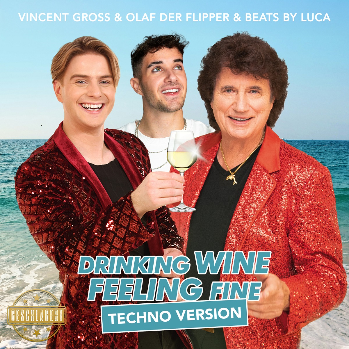 Vincent Gross & Olaf der Flipper & Beats by Luca - Drinking Wine Feeling Fine (Techno Version) 