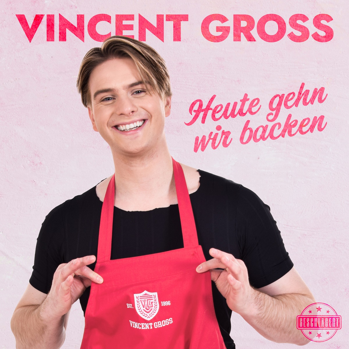 Vincent Gross - Heute gehn wir backen 
