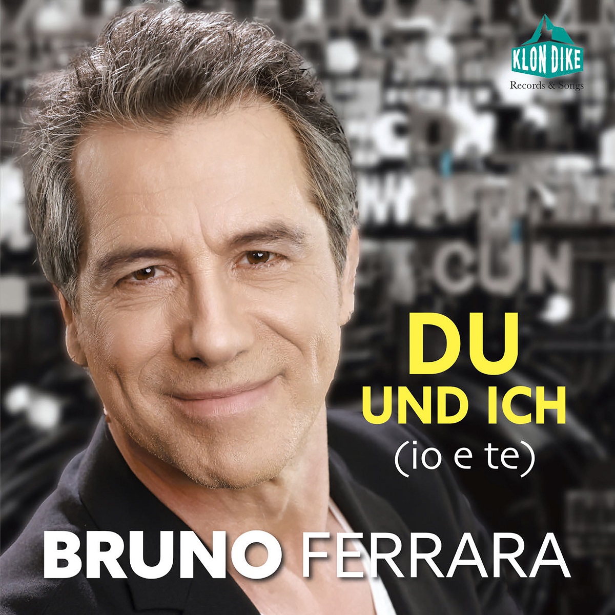 Bruno Ferrara - Du und Ich (io e te) 