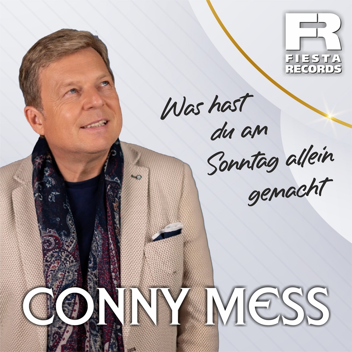 Conny Mess - Was hast du am Sonntag allein gemacht 