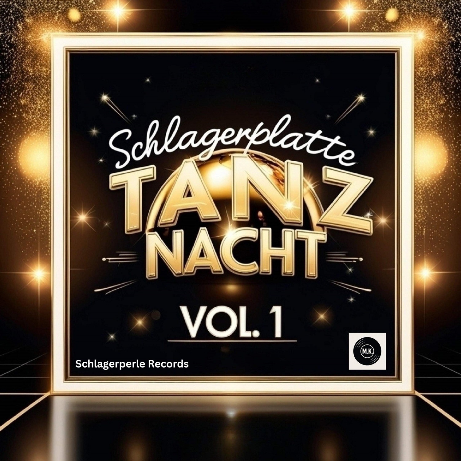 Schlagerplatte - Schlagerplatte Tanz Nacht, vol. 1 (2025)