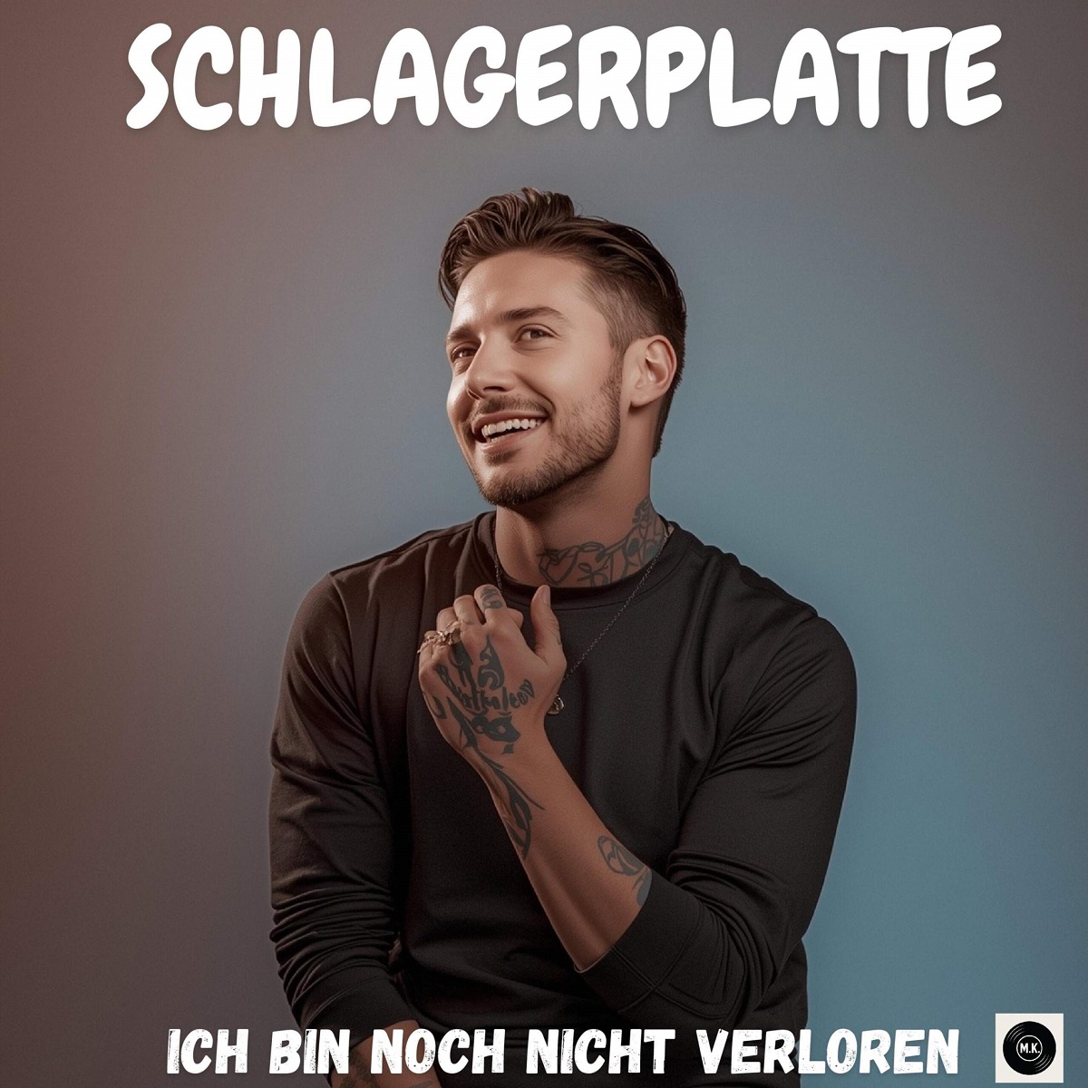 Schlagerplatte - Ich bin noch nicht verloren 
