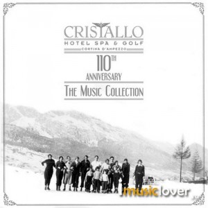 Cristallo Hotel Spa & Golf 110th Anniversary The Music Collection.jpg