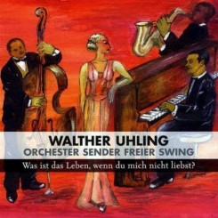 Walther Uhling & Orchester Sender Freier Swing (2009).jpg