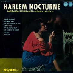 Sam `The Man` Taylor and his Orchestra and Chorus - Harlem Nocturne (1957).jpg