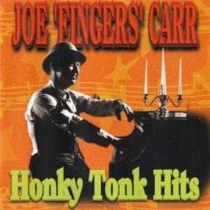 Joe `Fingers` Carr - Honky Tonk Hits (1997).jpg