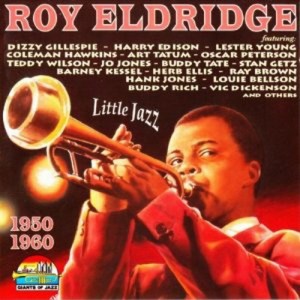 Roy Eldridge - Little Jazz 1950-1960 (1998).jpg