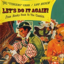 Joe `Fingers` Carr - Let's Do It Again!  2010.jpg