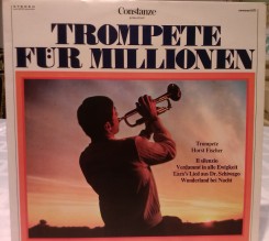Horst Fischer – Trompete Fur Millionen LP Constanze Somerset 671 front.jpg